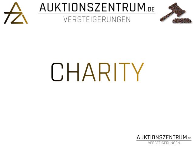 Sachwerte zum guten Zweck - Charity Auktion